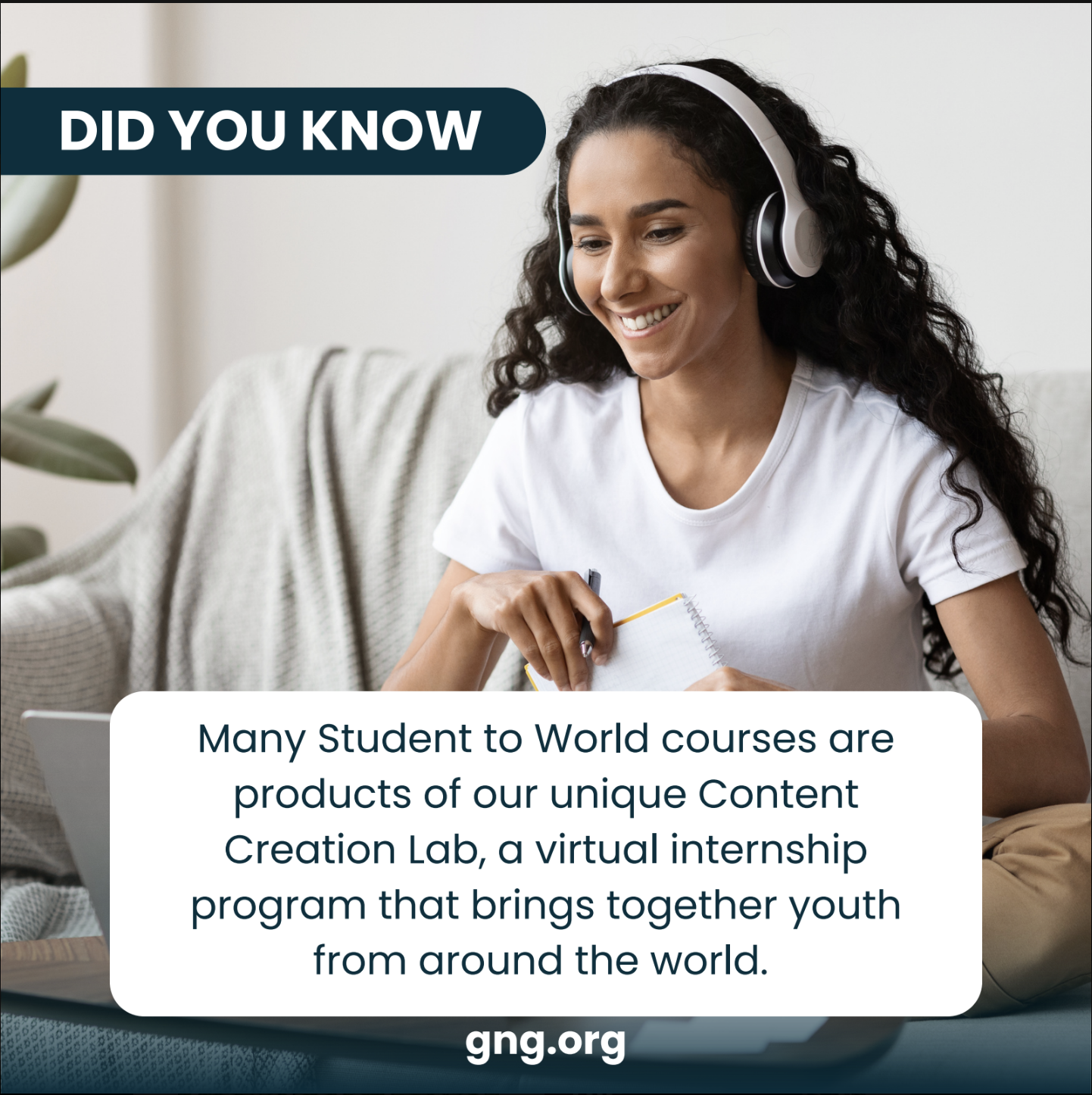 Did You Know graphic showing a young woman with headphones and laptop, with text explaining that Student to World courses are products of the Content Creation Lab virtual internship program