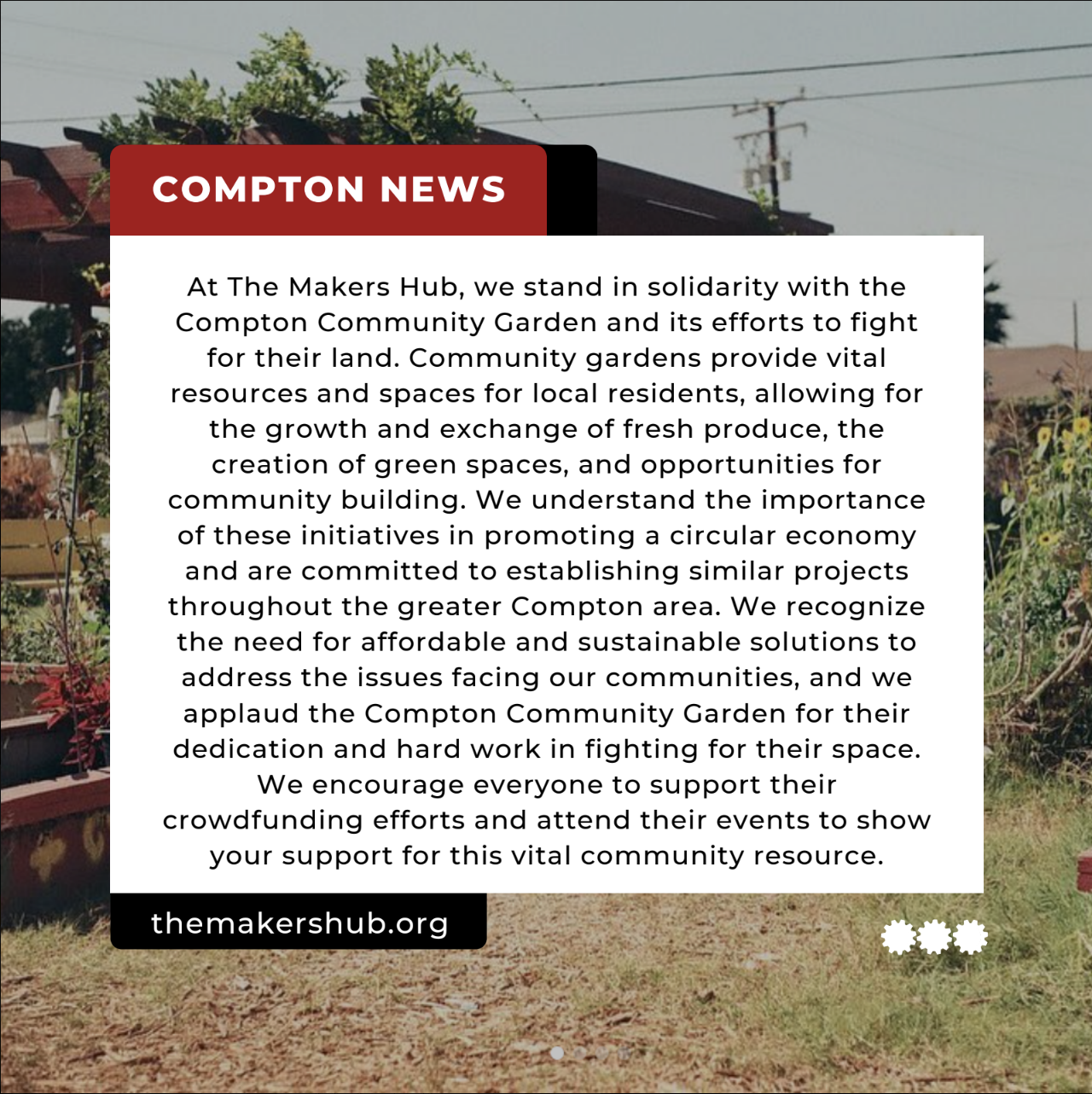 Compton News post showing The Makers Hub solidarity statement with Compton Community Garden, featuring garden imagery and white text box with message