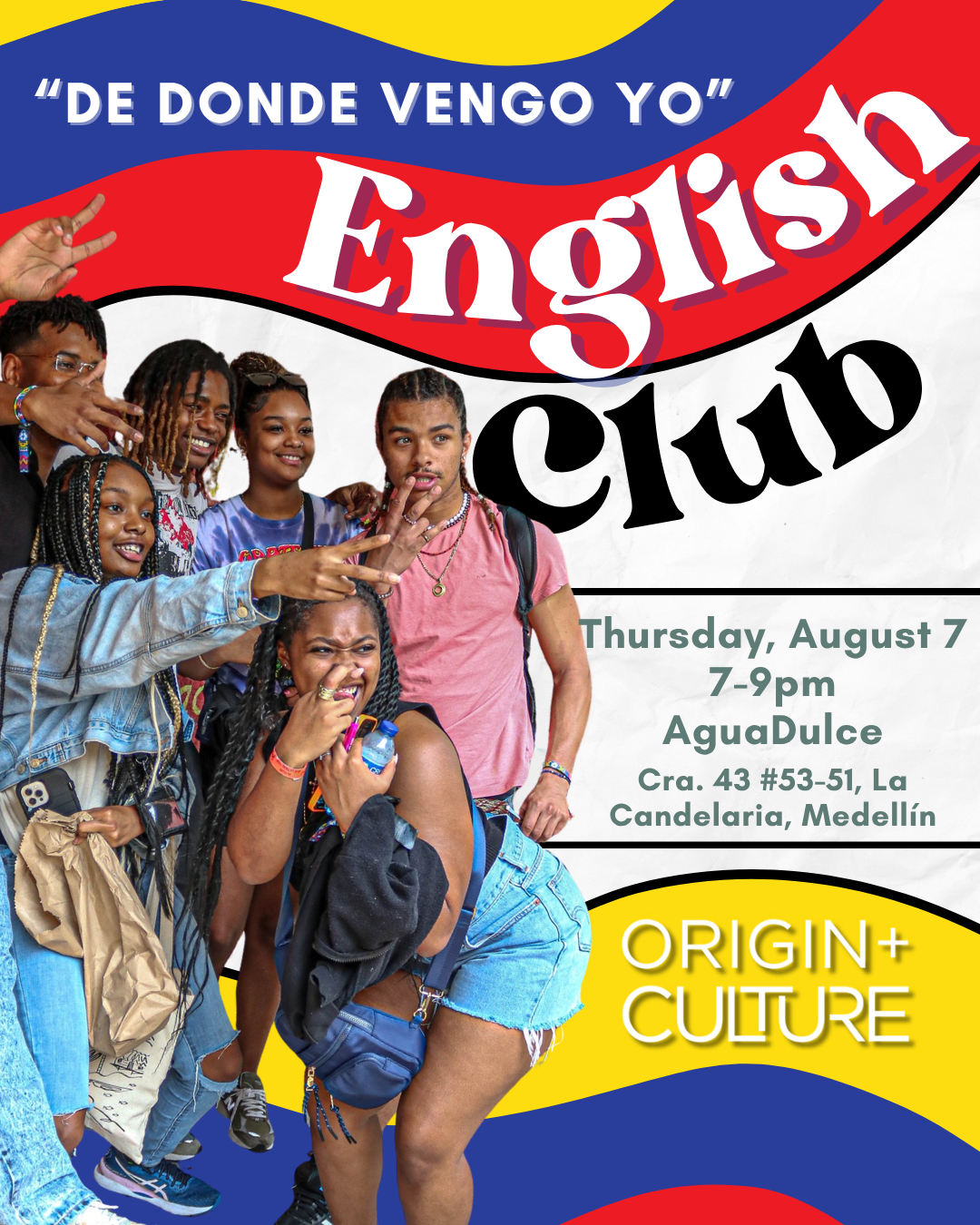 English Club promotional flyer with De Donde Vengo Yo theme showing group of young Black people posing together with Colombia flag colors